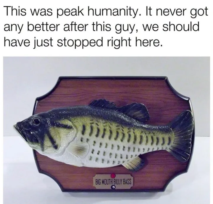 cu pescuit si text This was peak humanity. It never got any better after this guy, we shoul...